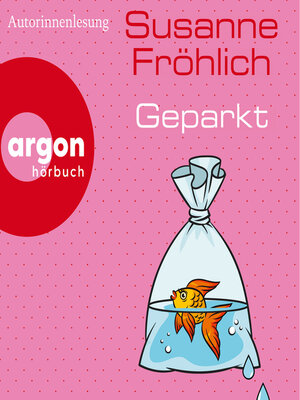 cover image of Geparkt (Autorisierte Lesefassung)